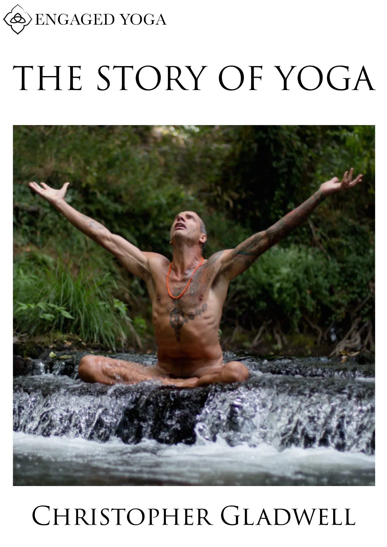 Front cover of The Story of Yoga by Christopher Gladwell